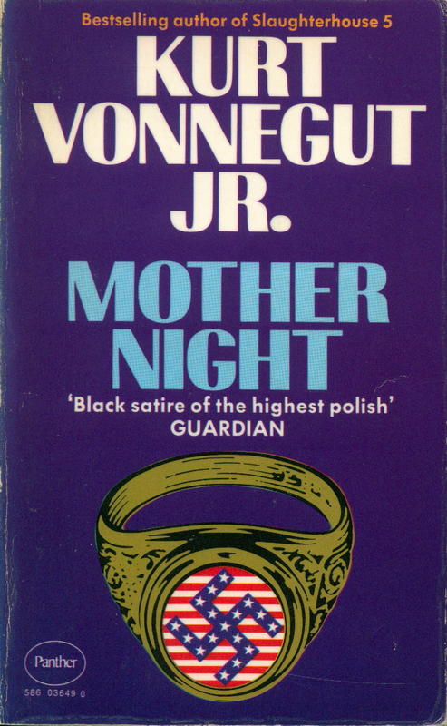 Mother night /​ Kurt Vonnegut, Jr cover
