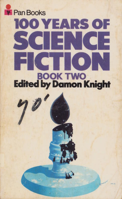 One hundred years of science fiction : book two / edited by Damon Knight cover