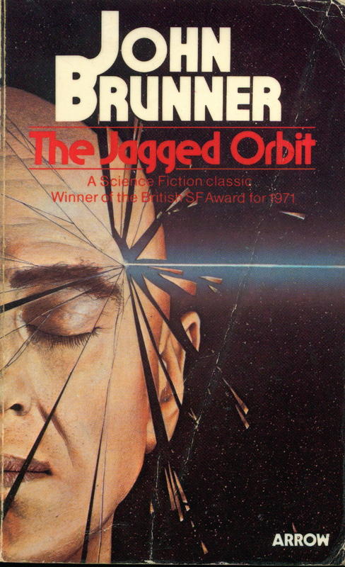 The jagged orbit / John Brunner cover