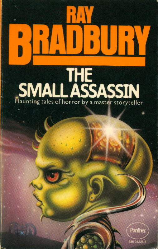 The small assassin / Ray Bradbury cover