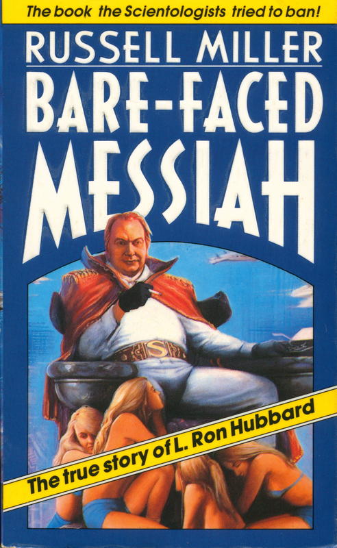 Bare-faced messiah : the true story of L. Ron Hubbard cover