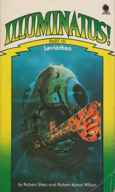 Illuminatus! /​ Robert Shea and Robert Anton Wilson. Part 3, Leviathan cover