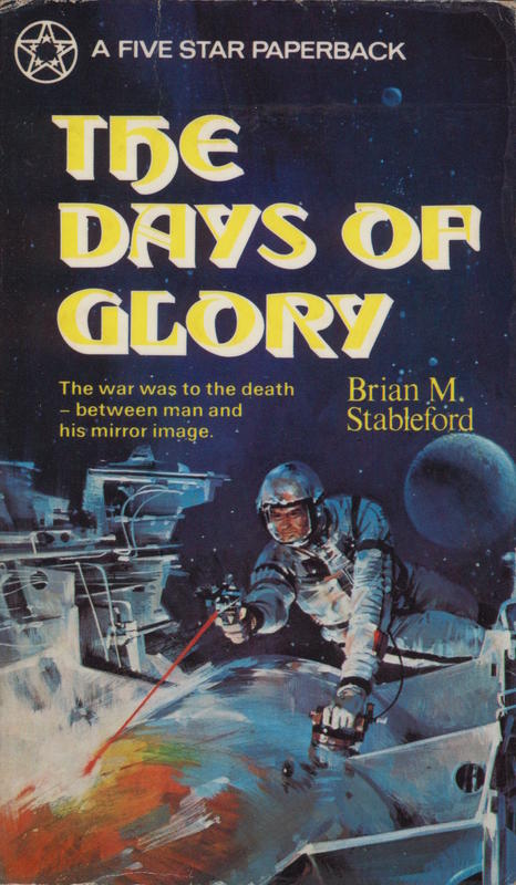The days of glory / Brian M. Stableford cover