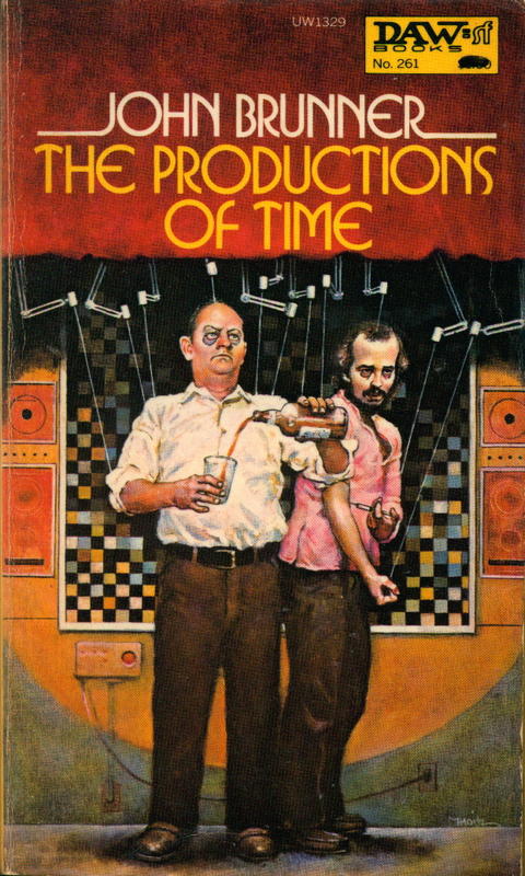 The productions of time / John Brunner cover
