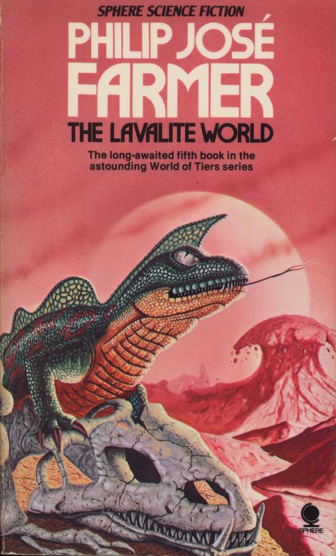 The lavalite world / Philip Jose Farmer cover