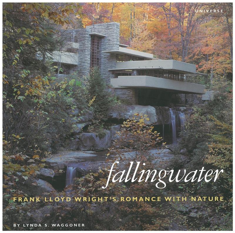 Fallingwater : Frank Lloyd Wright's romance with nature cover