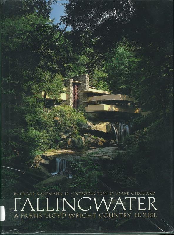Fallingwater : a Frank Lloyd Wright country house cover