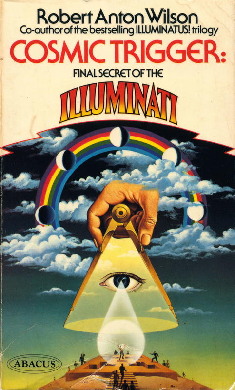 Cosmic trigger : the final secret of the Illuminati cover