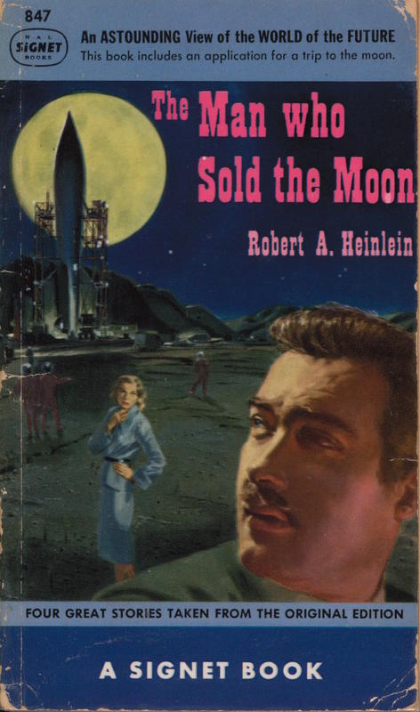 The man who sold the moon / by Robert A. Heinlein cover