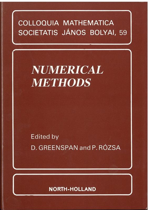 Numerical methods - Colloquia Mathematica Societatis Janos Bolyai, 59 / edited by D. Greenspan and P. Rozsa cover