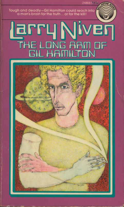 The long ARM of Gil Hamilton / Larry Niven cover