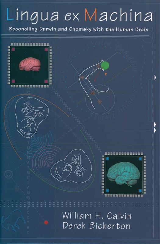 Lingua ex machina : reconciling Darwin and Chomsky with the human brain cover