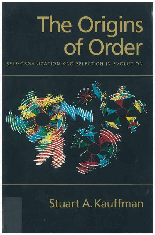 The origins of order : self-organization and selection in evolution / Stuart A. Kauffman cover