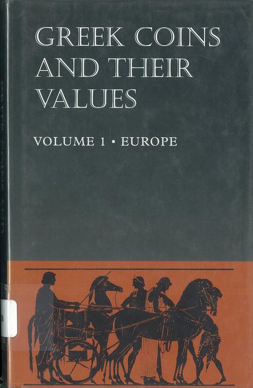 Greek coins and their values : volume I Europe /​ by David R. Sear cover