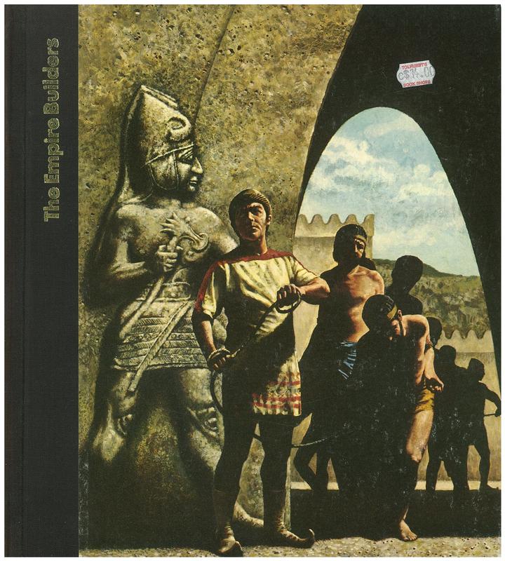 The empire builders / Jim Hicks & Editors of Time-Life Books cover