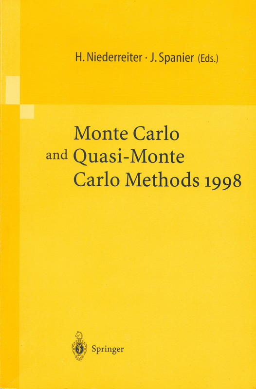 Monte Carlo and Quasi-Monte Carlo methods 1998 : proceedings of a conference at the Claremont Graduate University, Claremont, California, USA, June 22-26, 1998 cover