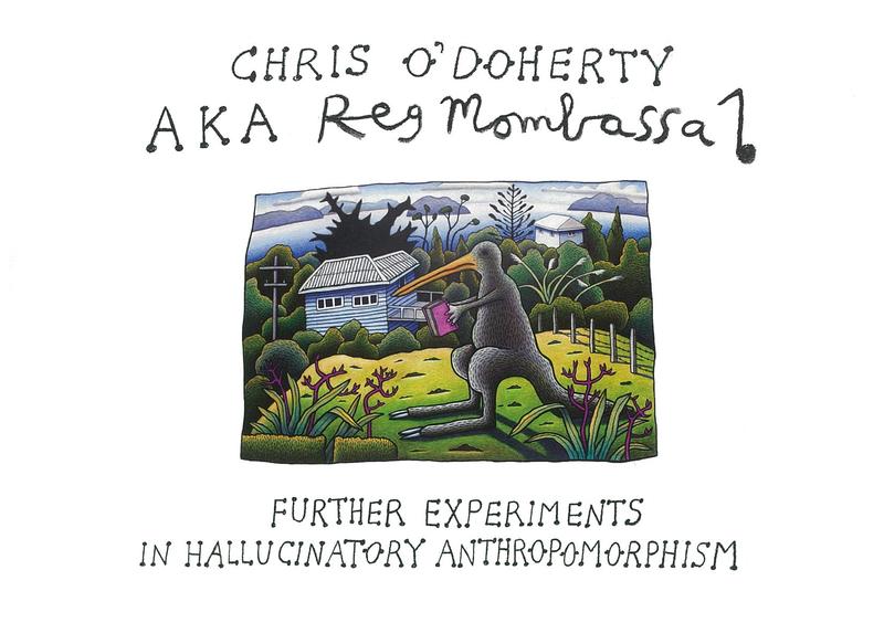 Further experiments in hallucinatory anthropomorphism / Chris O'Doherty AKA Reg Mombassa cover