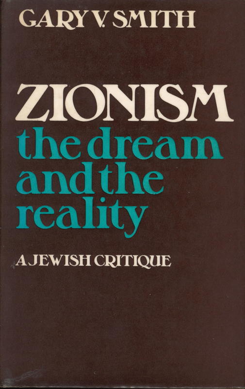 Zionism : the dream and the reality, a Jewish critique / edited by Gary V. Smith cover