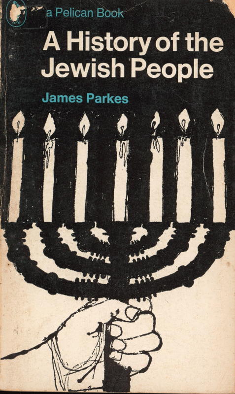 A history of the Jewish people / James Parkes cover