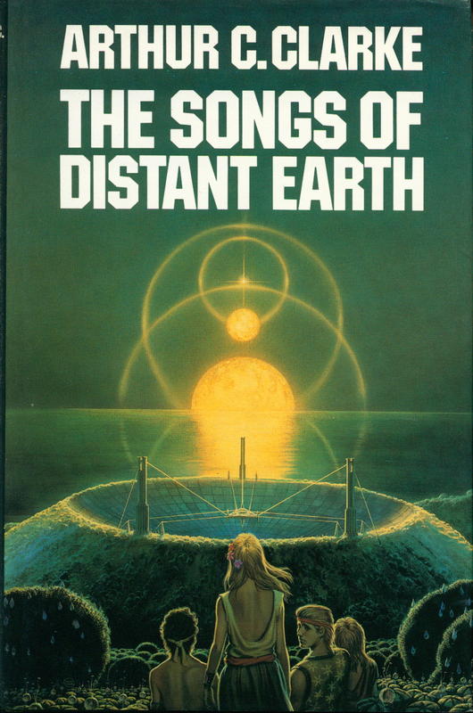 The songs of distant Earth / Arthur C. Clarke cover