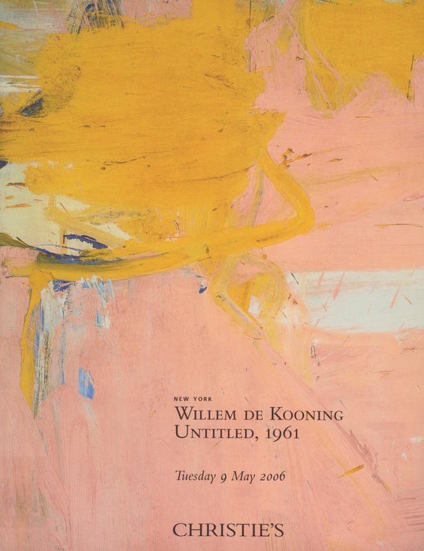Willem de Kooning : Untitled, 1961 : Post-war and contemporary art evening sale, Tuesday 9 May 2006 / Christie's cover