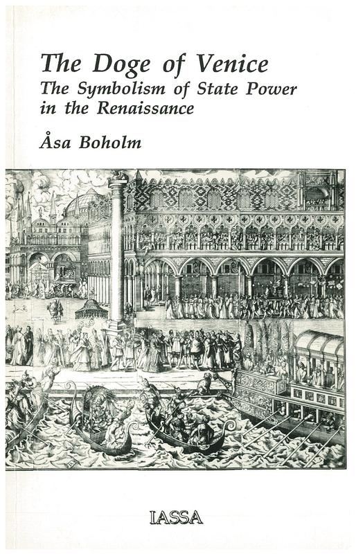 The Doge of Venice : the symbolism of state power in the Renaissance cover