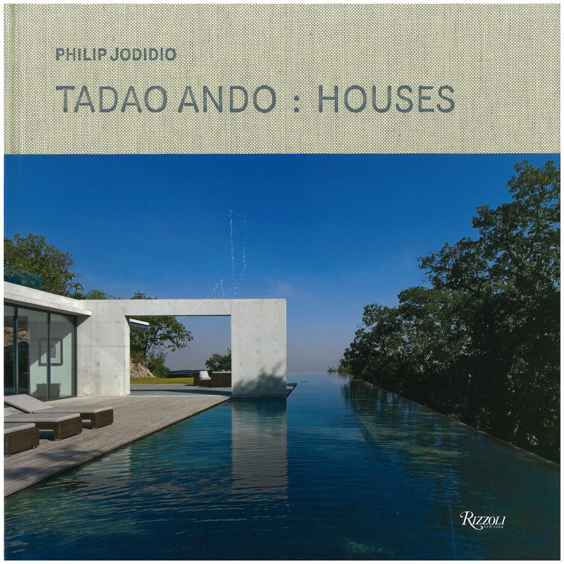 Tadao Ando : houses / Philip Jodidio cover