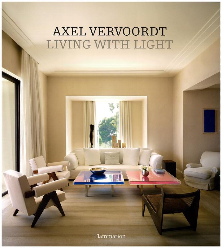 Axel Vervoordt : living with light / text by Michael Gardner, photography by Laziz Hamani cover