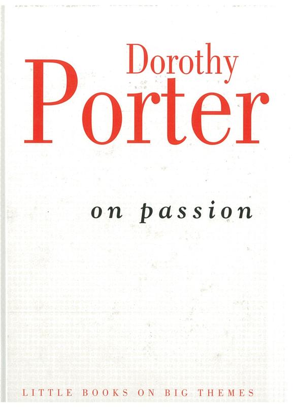 On passion / Dorothy Porter cover