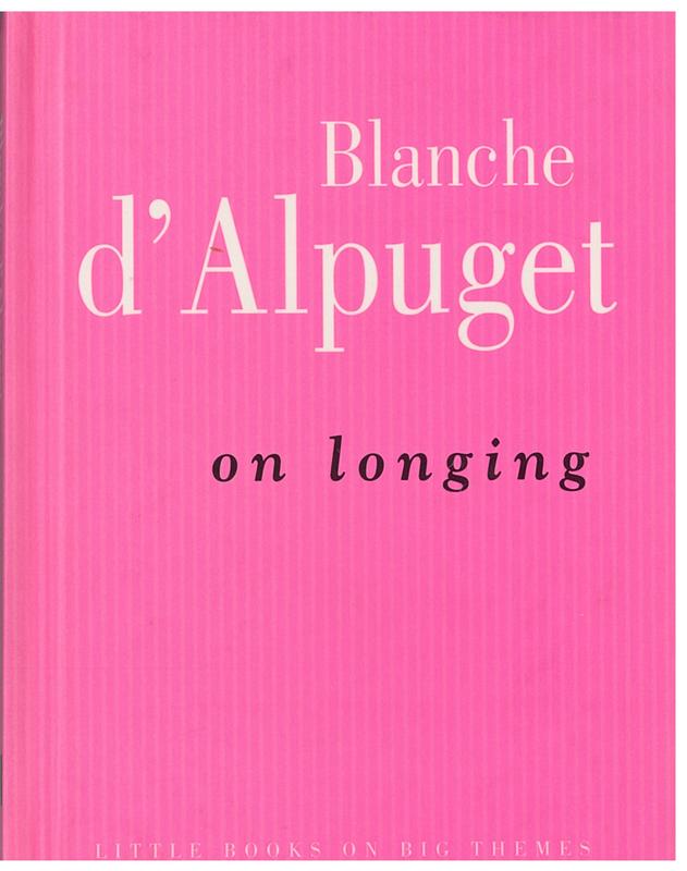 On longing / Blanche d'Alpuget cover