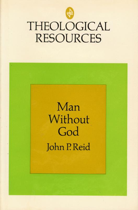 Man without God : an introduction to unbelief / John Reid cover