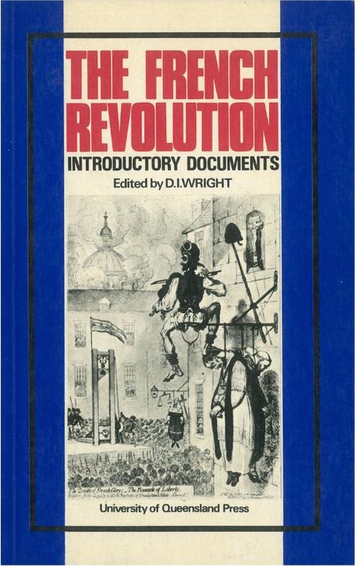 The French Revolution : introductory documents / edited by D. I. Wright cover