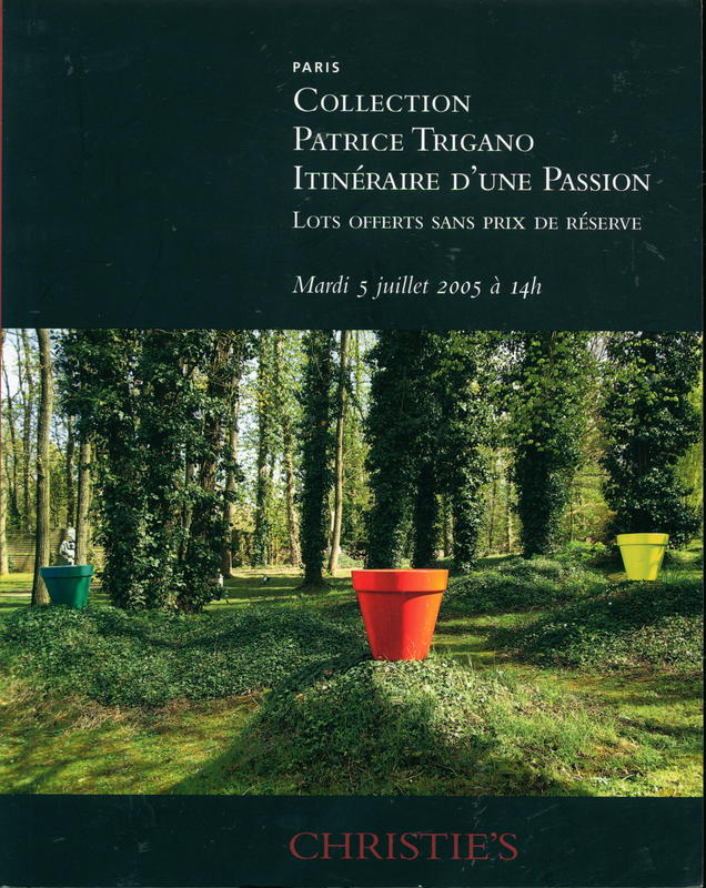 Collection Patrice Trigamo, itineraire d'une passion : lots offerts sans prix de reserve, Mardi 5 Juillet 2005, a 14H / Christie's cover