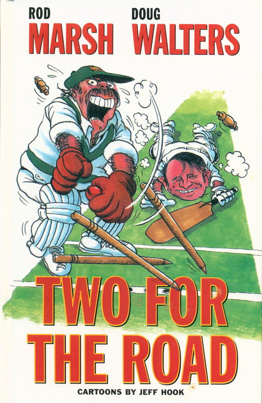 Two for the road / Rod Marsh, Doug Walters, cartoons by Jeff Hook cover