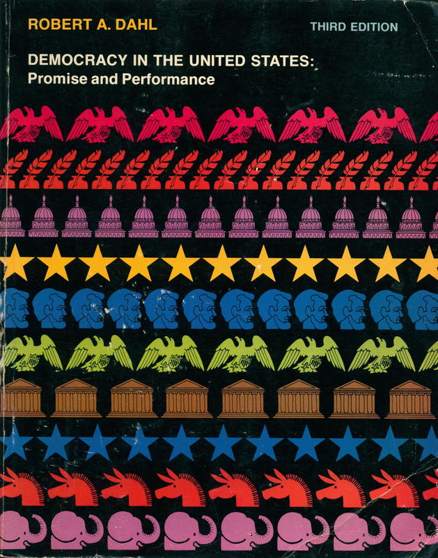 Democracy in the United States : promise and performance / Robert A. Dahl cover