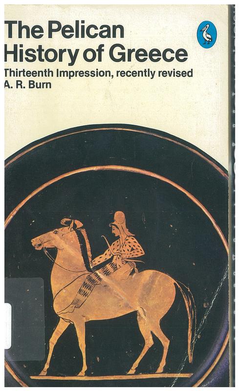 The Pelican history of Greece / A. R. Burn cover
