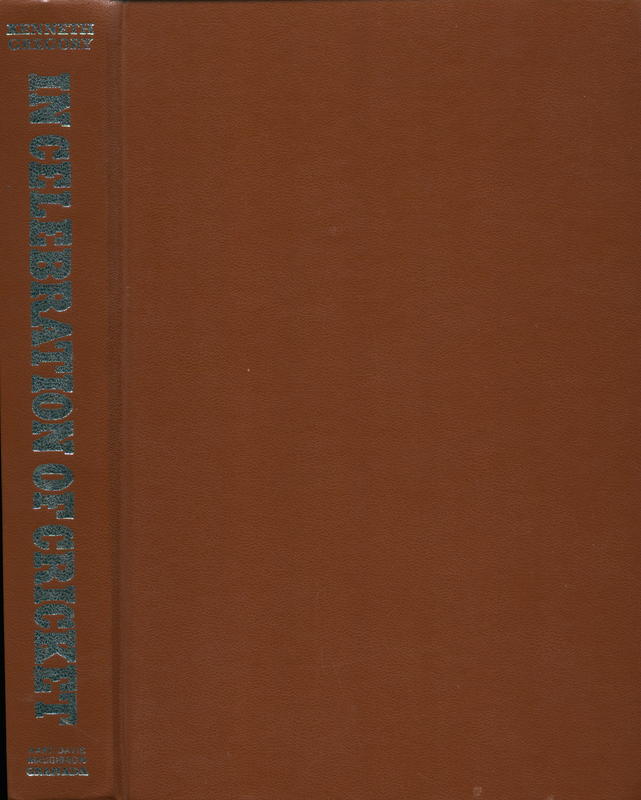 In celebration of cricket / compiled and introduced by Kenneth Gregory ; forewrod by Sir Leonard Hutton cover