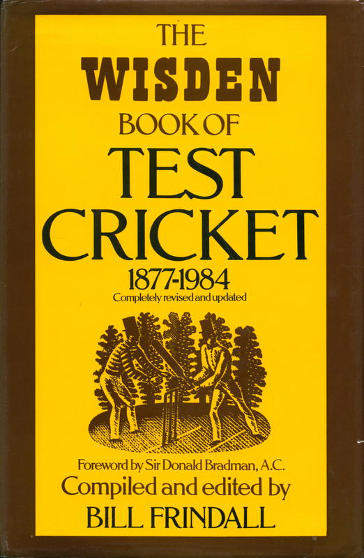 The Wisden book of test cricket 1877-1984 / compiled and edited by Bill Frindall cover