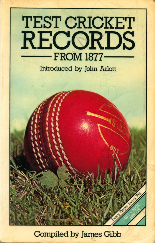 Test records from 1877 / compiled by James Gibb, introduced by John Arlott cover