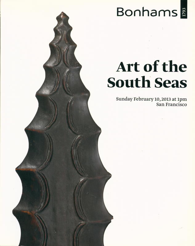 Art of the south seas : Sunday February 10, 2013 at 1pm, San Francisco / Bonhams cover