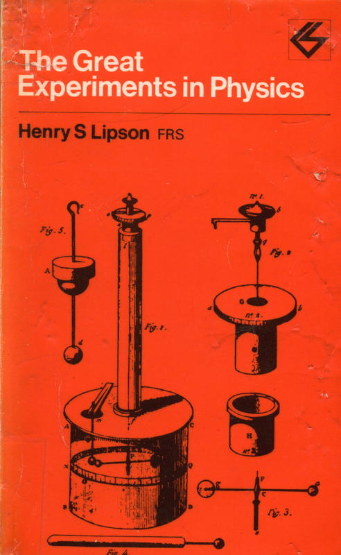 The great experiments in physics / H. Lipson cover