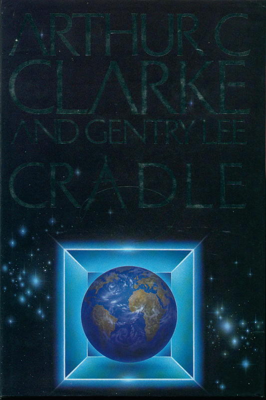 Cradle / Arthur C. Clarke, and Gentry Lee cover