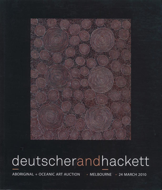 Aboriginal + Oceanic art auction, Melbourne, 24 March 2010 : lots 1-279, important Aboriginal art and selected Oceanic artefacts / Deutscher and Hackett cover