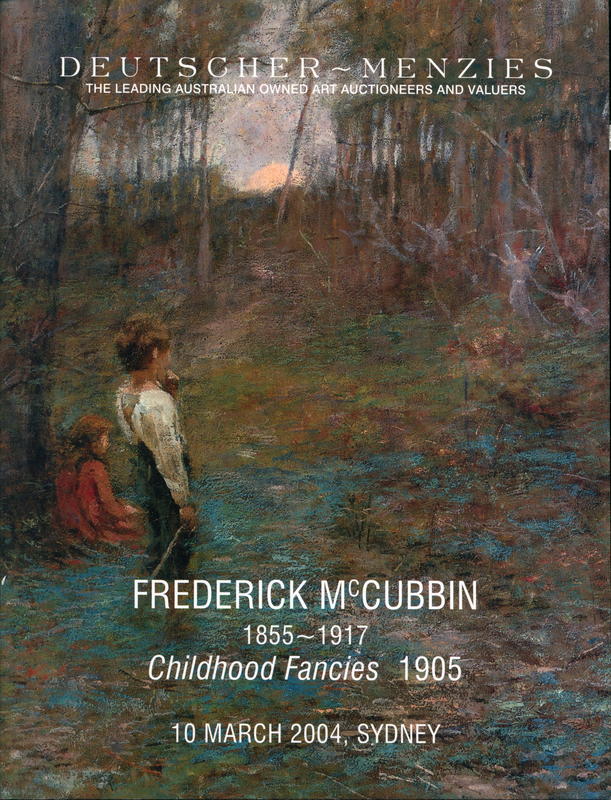 Frederick McCubbin, 1855-1917 : Childhood Fancies, 1905 / Deutscher-Menzies cover
