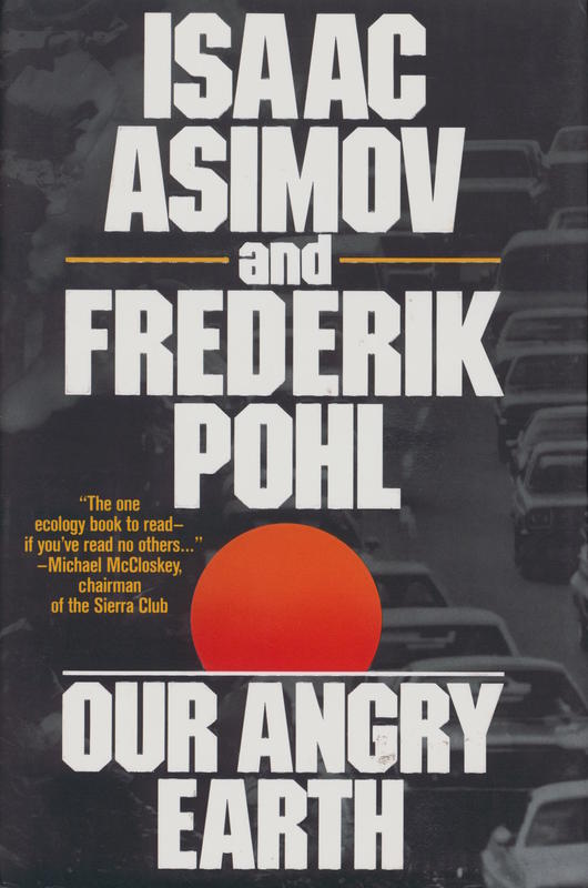 Our angry Earth / Isaac Asimov & Frederik Pohl cover