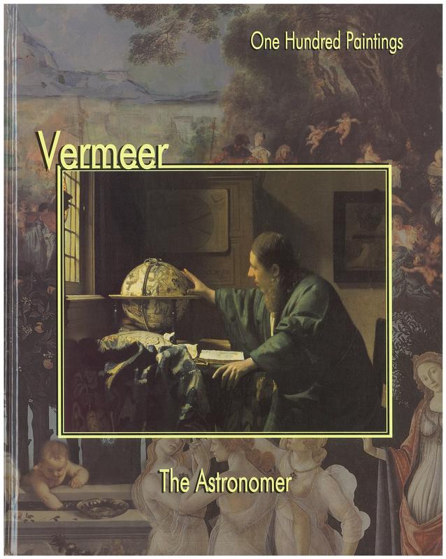 Vermeer : The Astronomer / based on interviews between Federico Zeri and Marco Dolcetta, edited by Federico Zeri cover