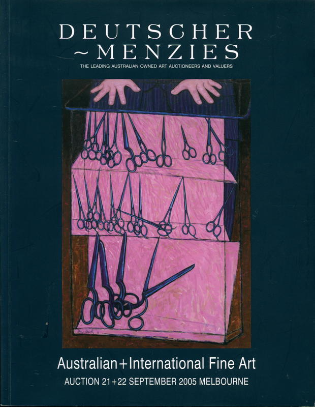 Australian international fine art : auction, session one Wednesday 21 September [2005]; session two Thursday 22 September [2005], Melbourne / Deutscher-Menzies cover