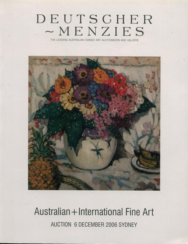 Australian   international fine art : auction, Wednesday 6 December [2006], Sydney / Deutscher-Menzies cover