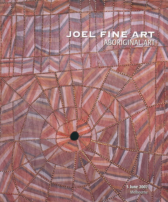 Aboriginal art : Melbourne 5 June 2007 at 6.30pm / Joel Fine Art cover