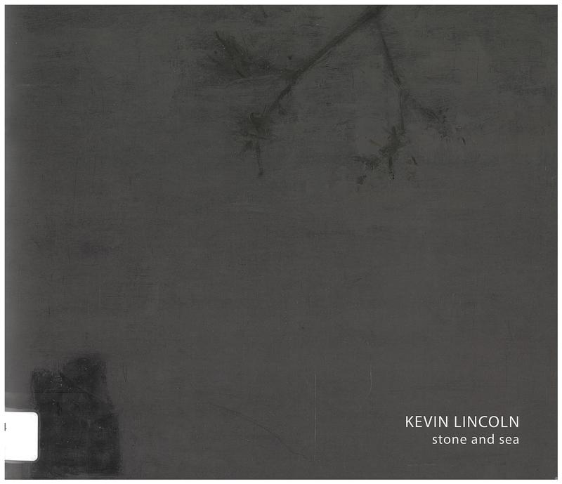 Kevin Lincoln : stone and sea / Niagara Galleries cover